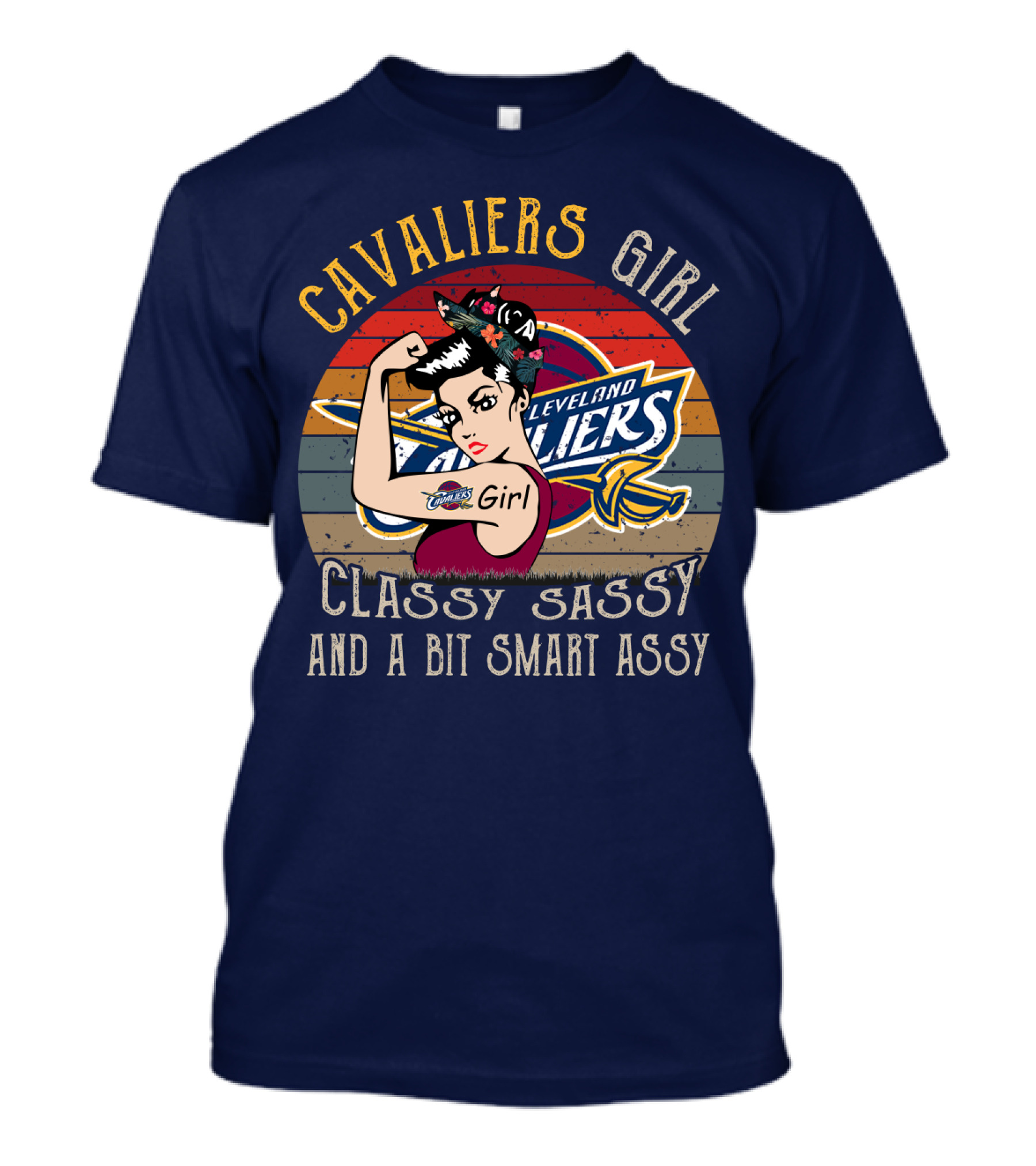Cavaliers Cleveland Girl Classy Sassy And A Bit Smart Assy T-Shirt