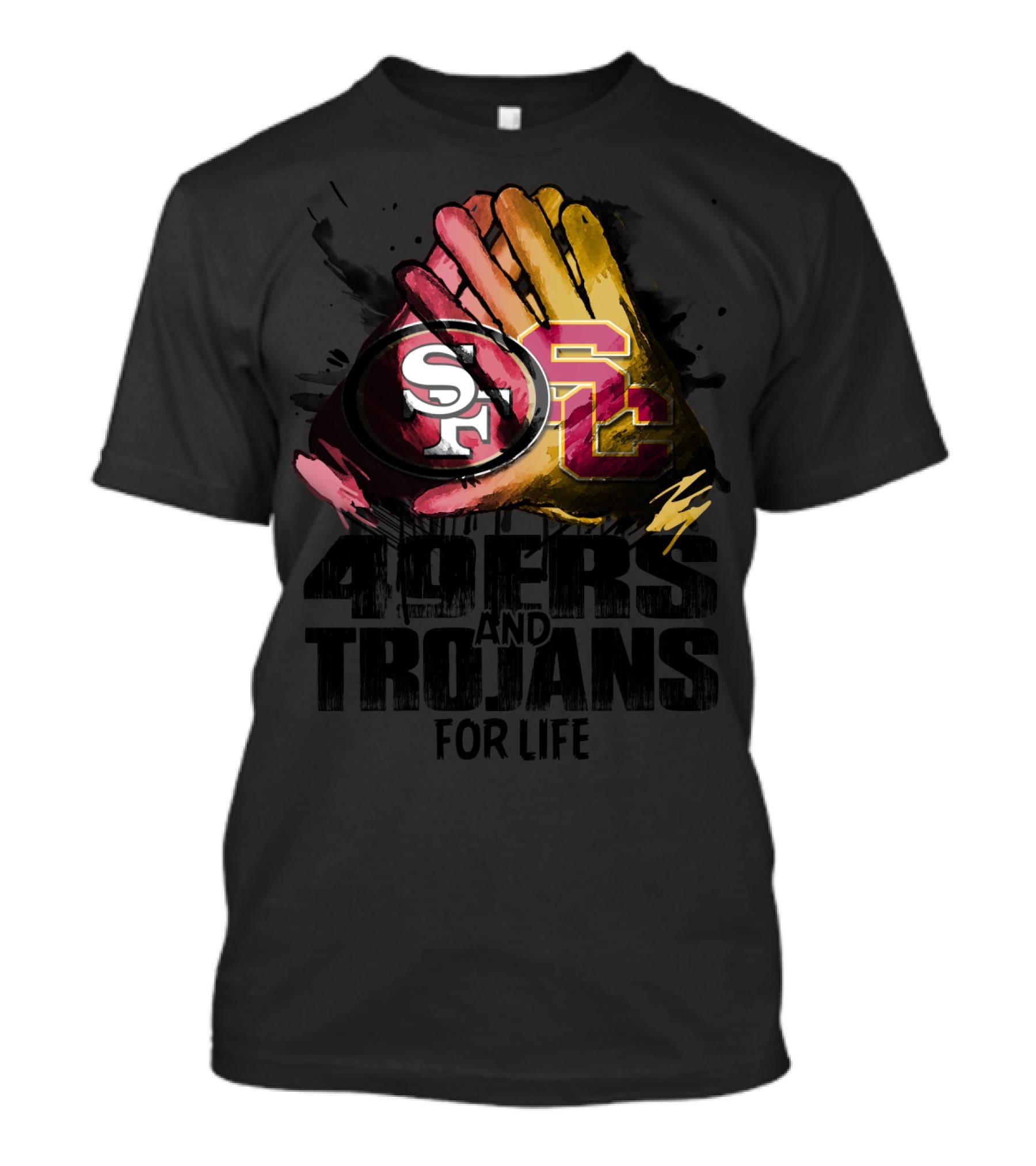 49ers And Usc Trojans For Life Fol T-Shirt