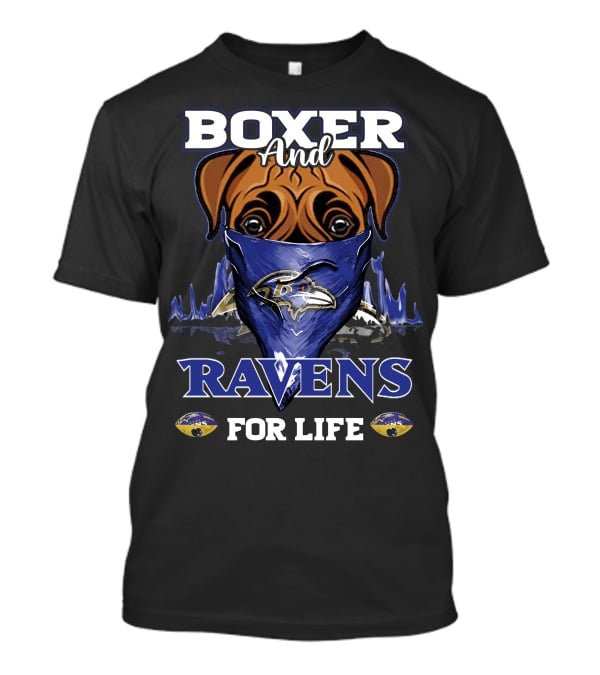 Boxer And Ravens For Life Baltimore Ravens T-Shirt