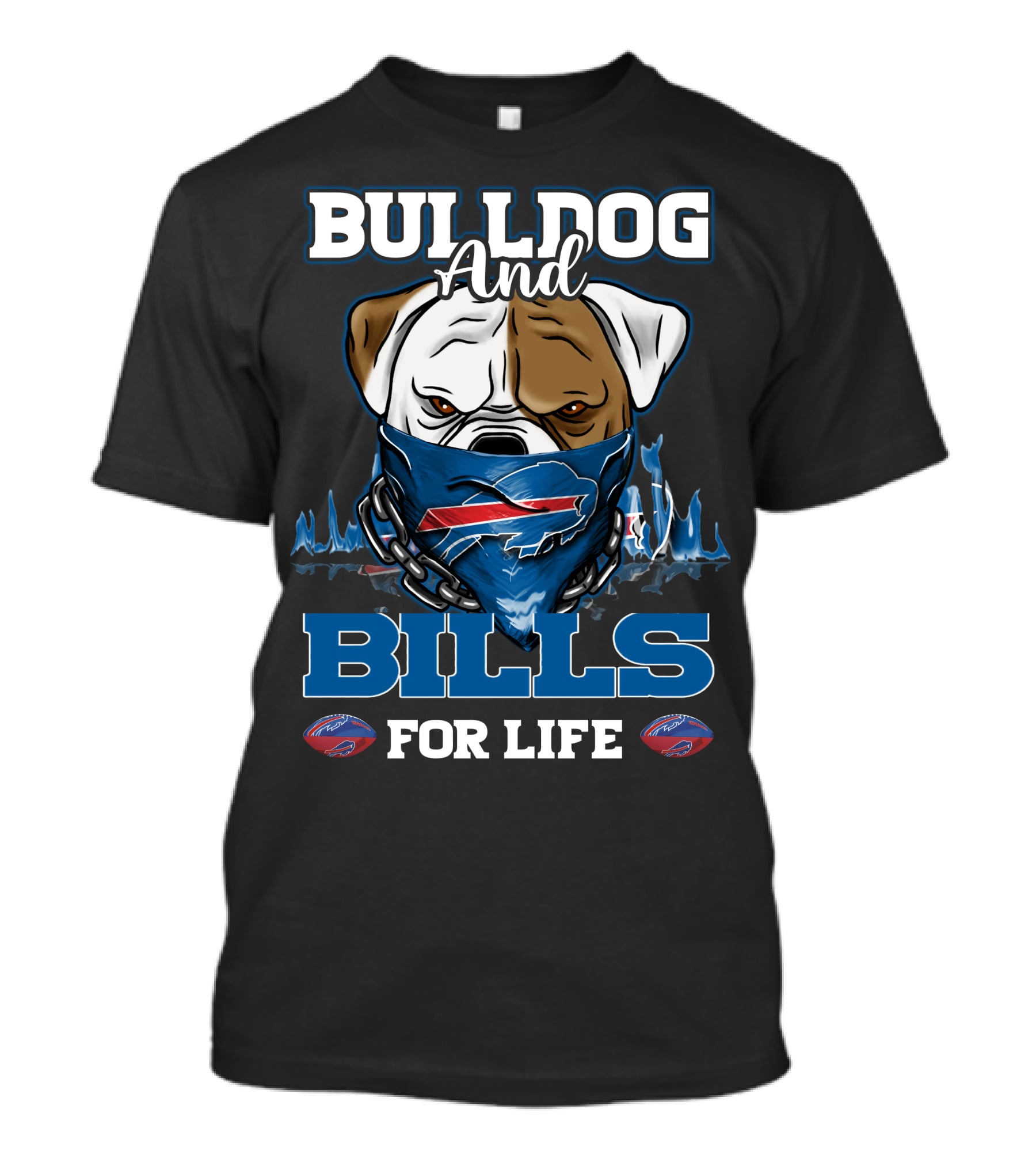 Bulldog And Bills For Life Buffalo Bills T-Shirt