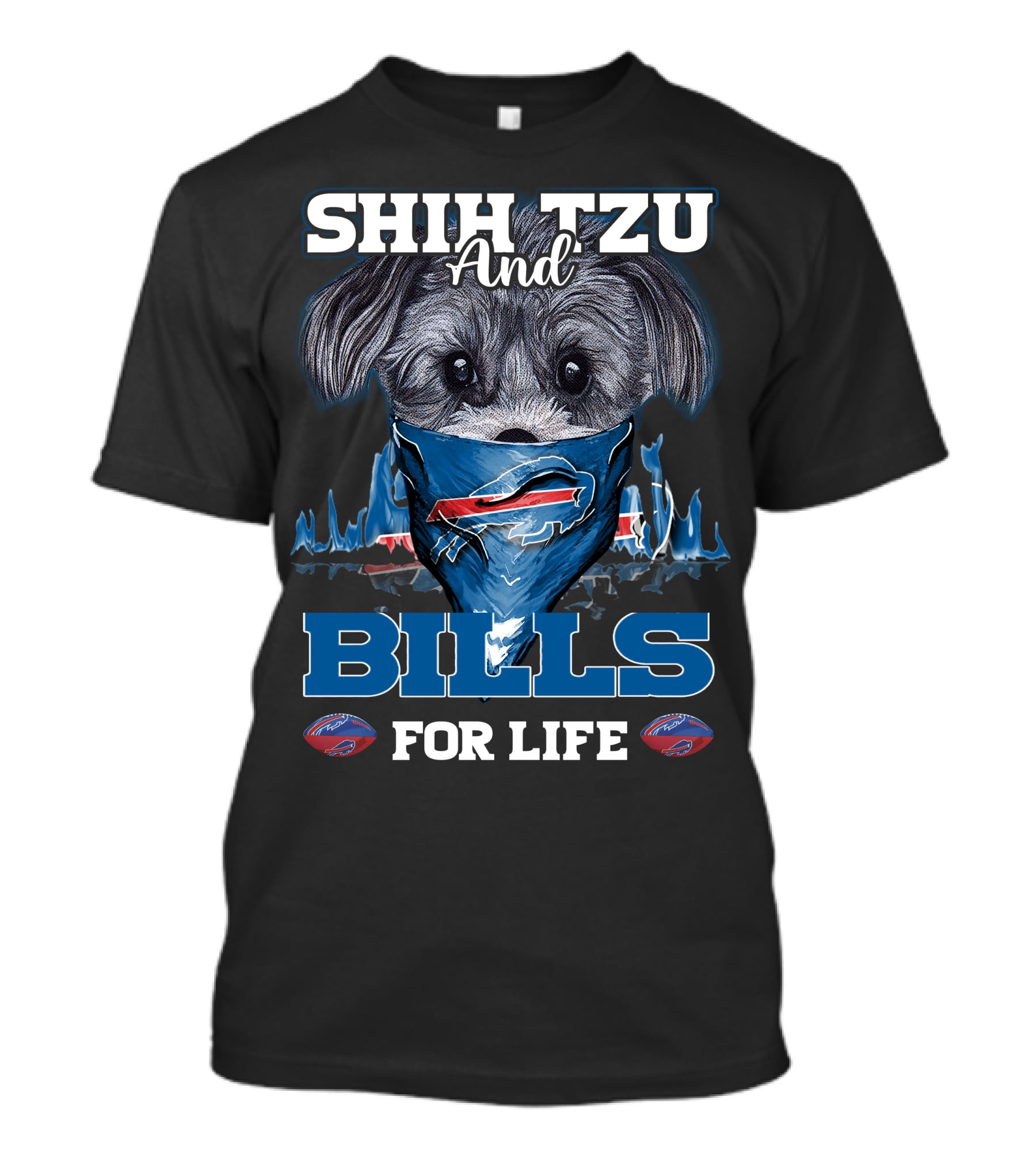Shih Tzu And Bills For Life T-Shirt