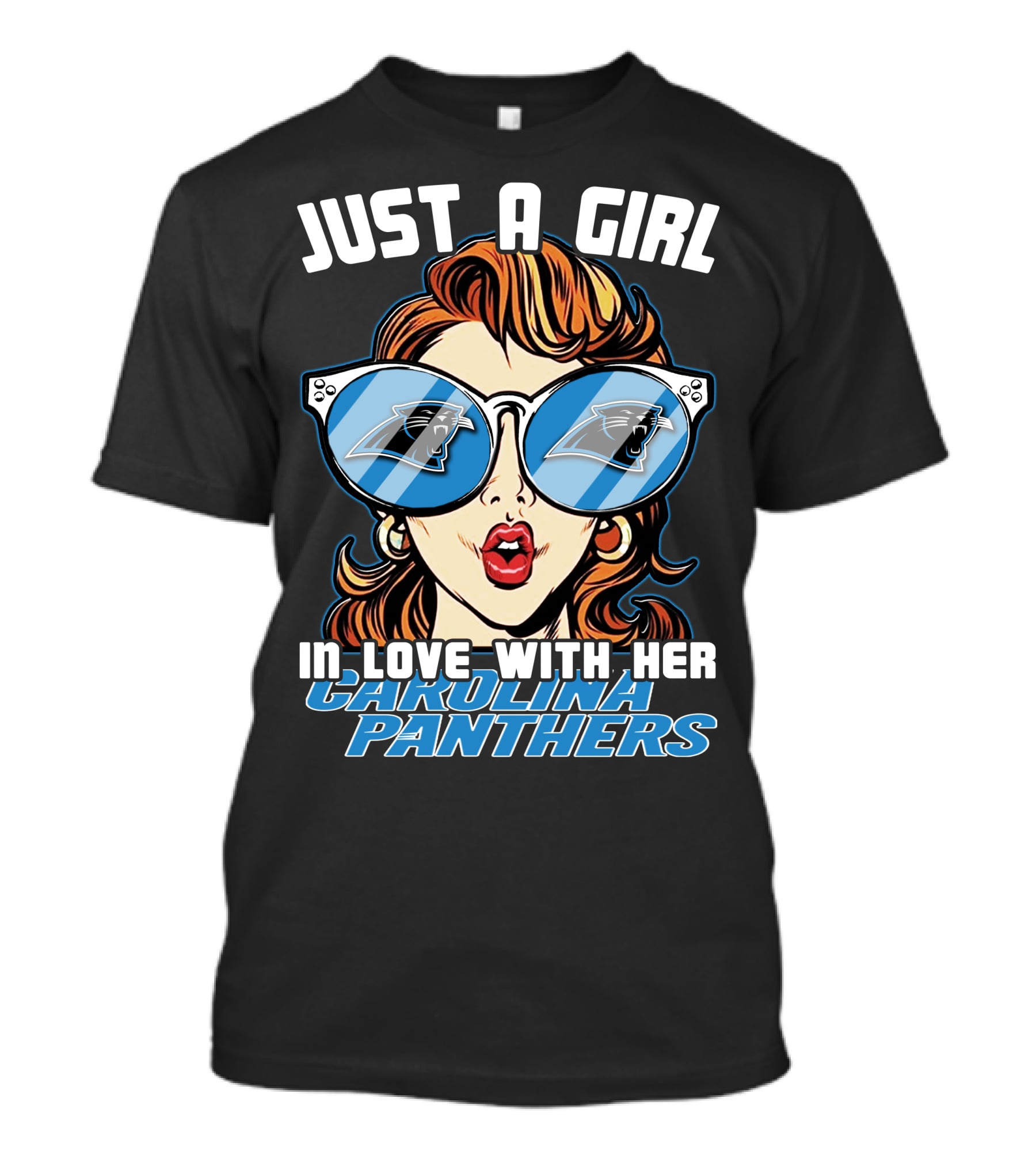 Just A Girl IN Love With Her Carolina Panthers T-Shirt