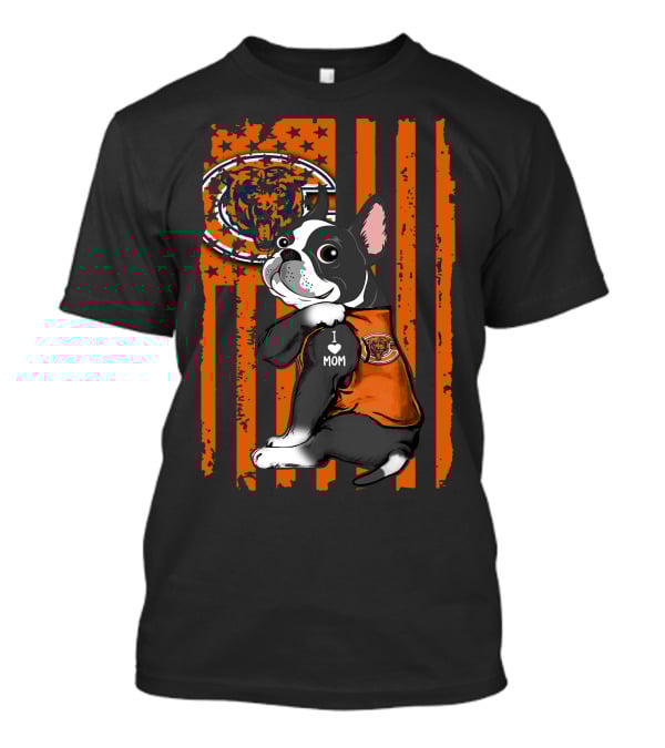 Boston Terrier CHICAGO BEARS I Love Mom Fan T-Shirt