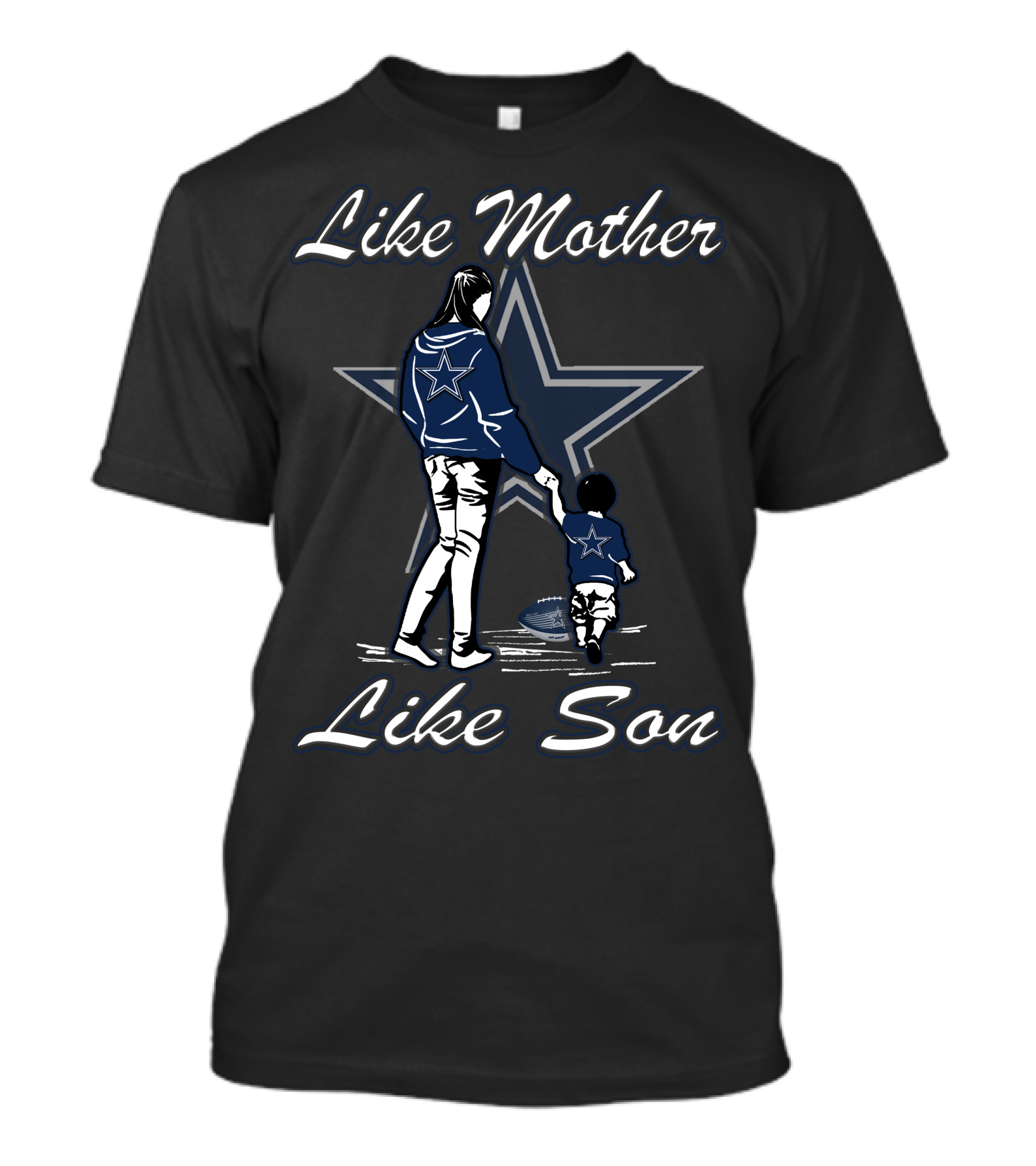 Like Mother Like Son Dallas Cowboys T-Shirt