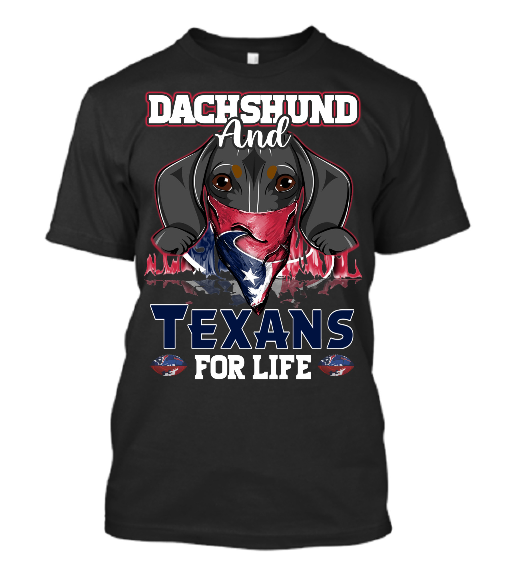Dachshund And Texans For Life T-Shirt
