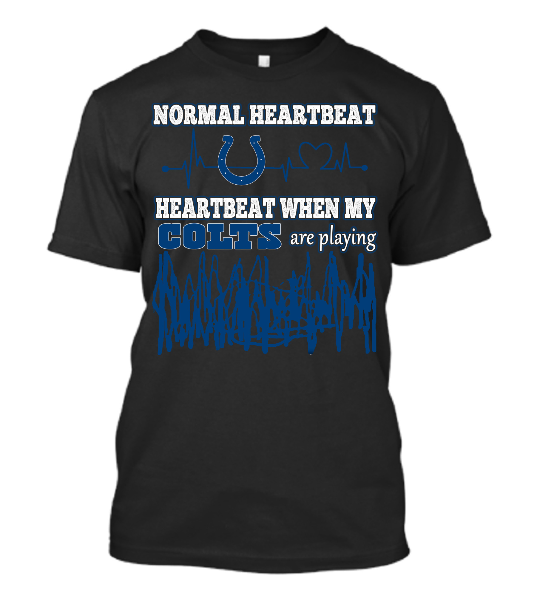 Normal Heartbeat Heartbeat When My Colts Are Playing T-Shirt