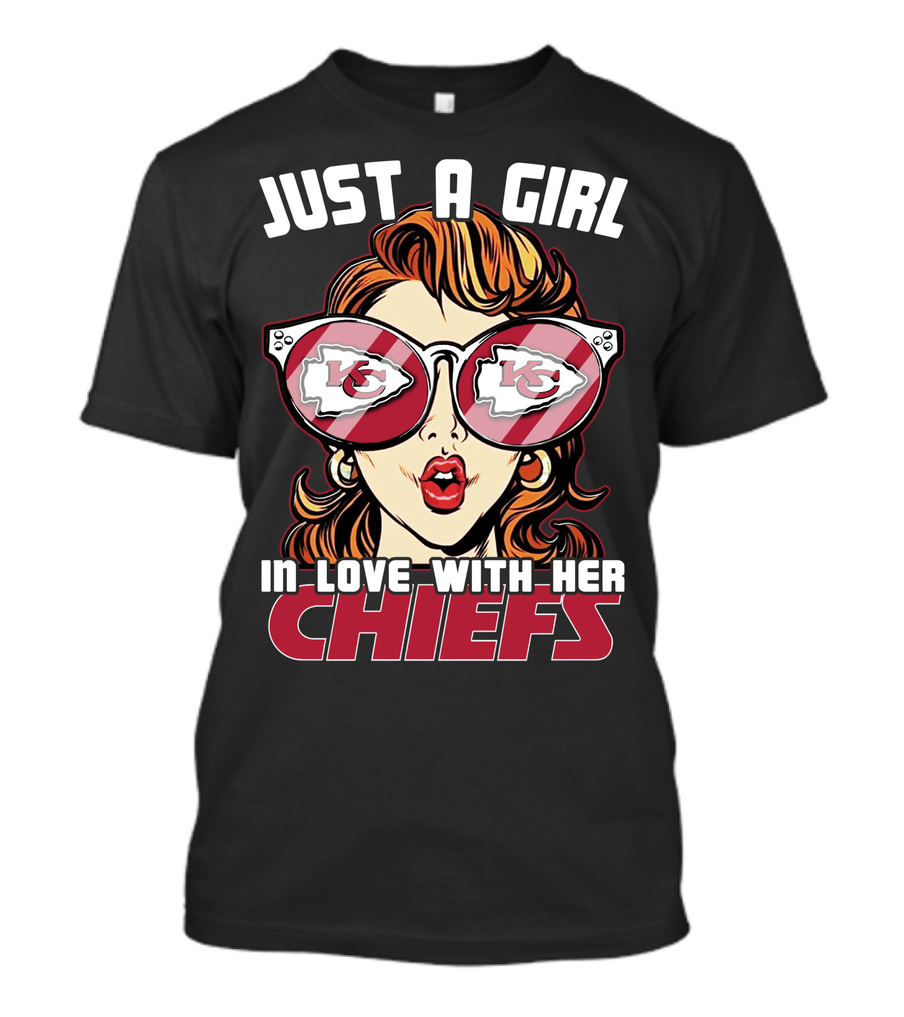Just A Girl IN Love With Her Chiefs T-Shirt