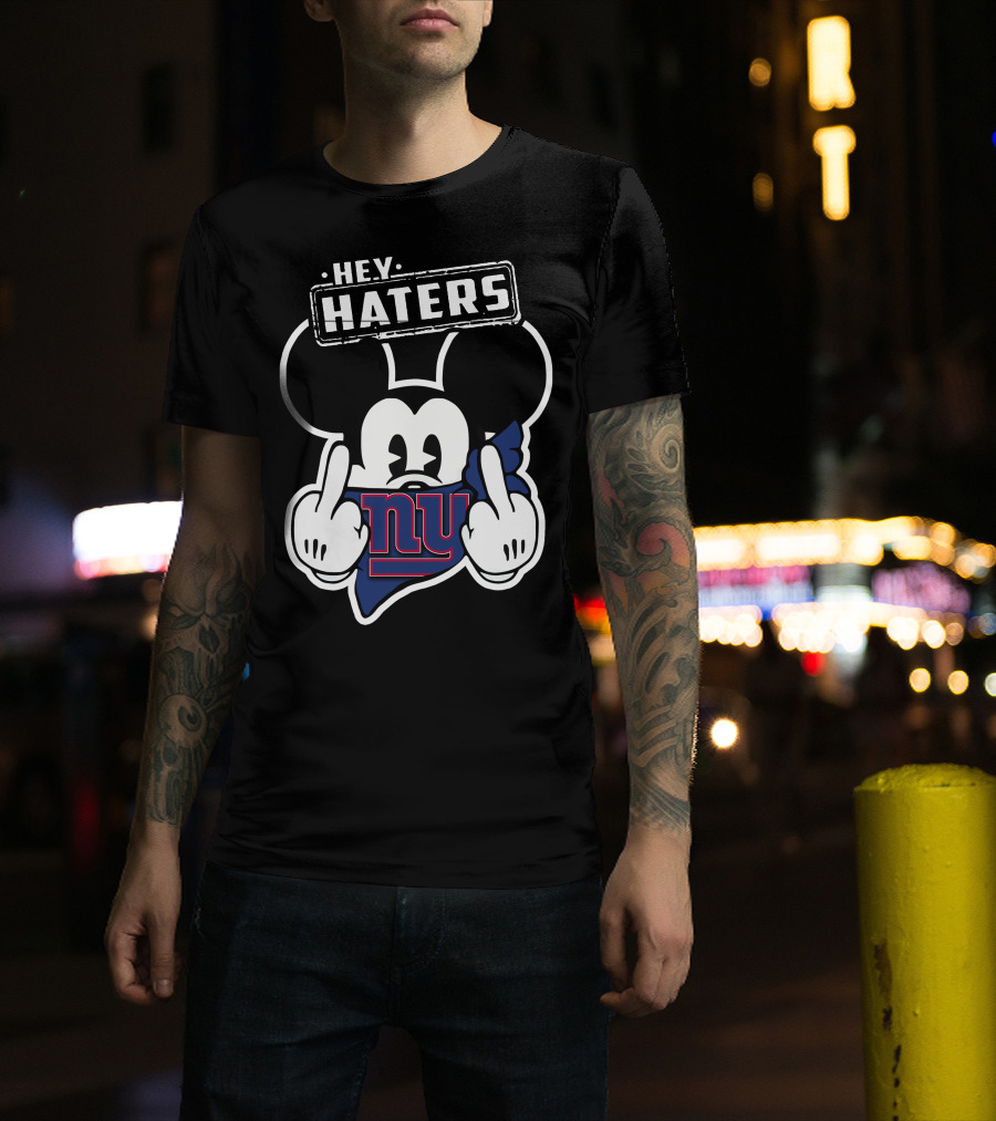 Hey Haters Mick V2 New York Giants T-Shirt