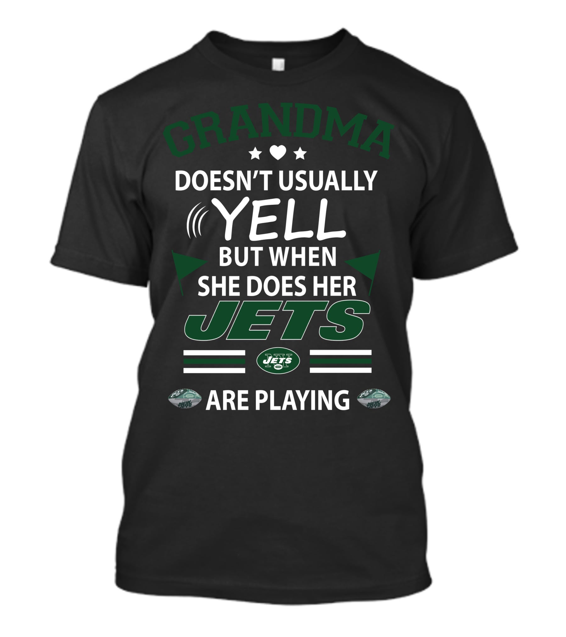 Grandma Doesn’t Usually Yell But When She Does Her Jets Are Playing T-Shirt