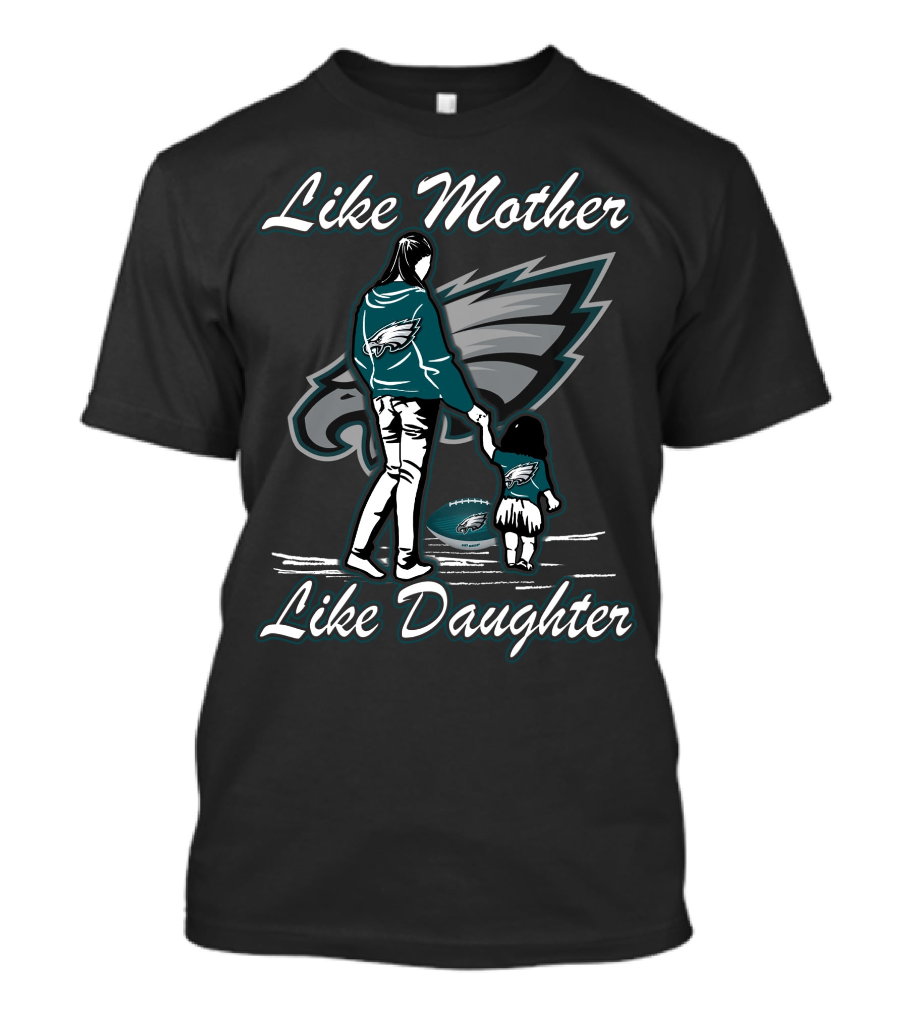 Like Mother Like Daughter Philadelphia Eagles T-Shirt
