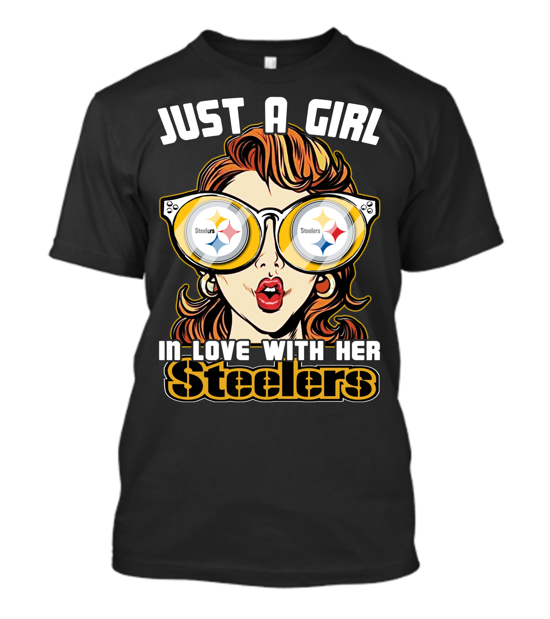 Just A Girl IN Love With Her Steelers T-Shirt