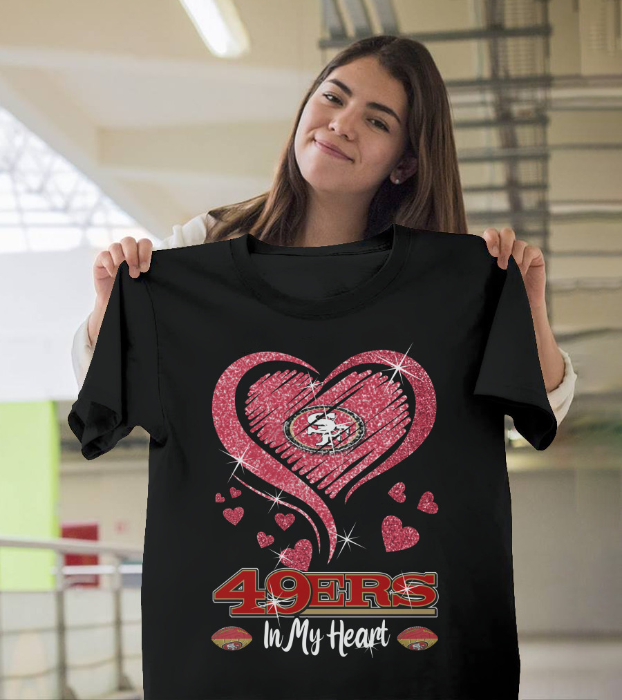49ers In My Heart San Francisco Football Sparkle Hearts T-Shirt
