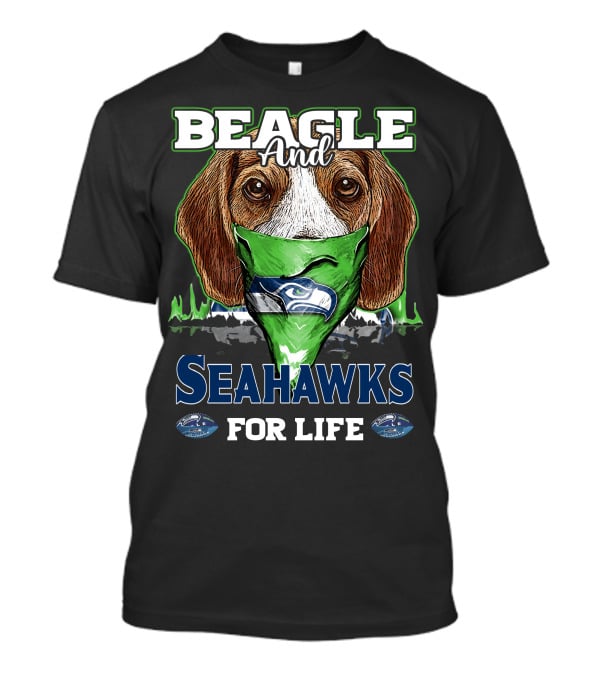Beagle And Seahawks For Life T-Shirt