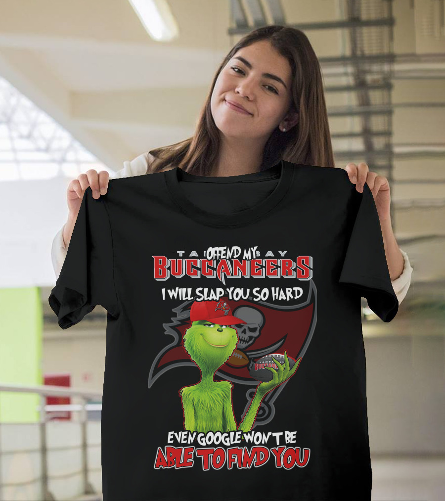 Tampa Bay Buccaneers Grinch Offend My Buccaneers Google Won't Find You T-Shirt