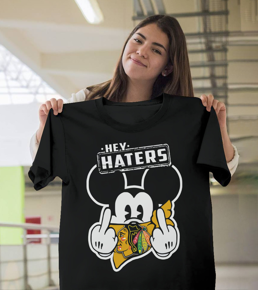 HEY HATERS Mick Chicago Blackhawks T-Shirt