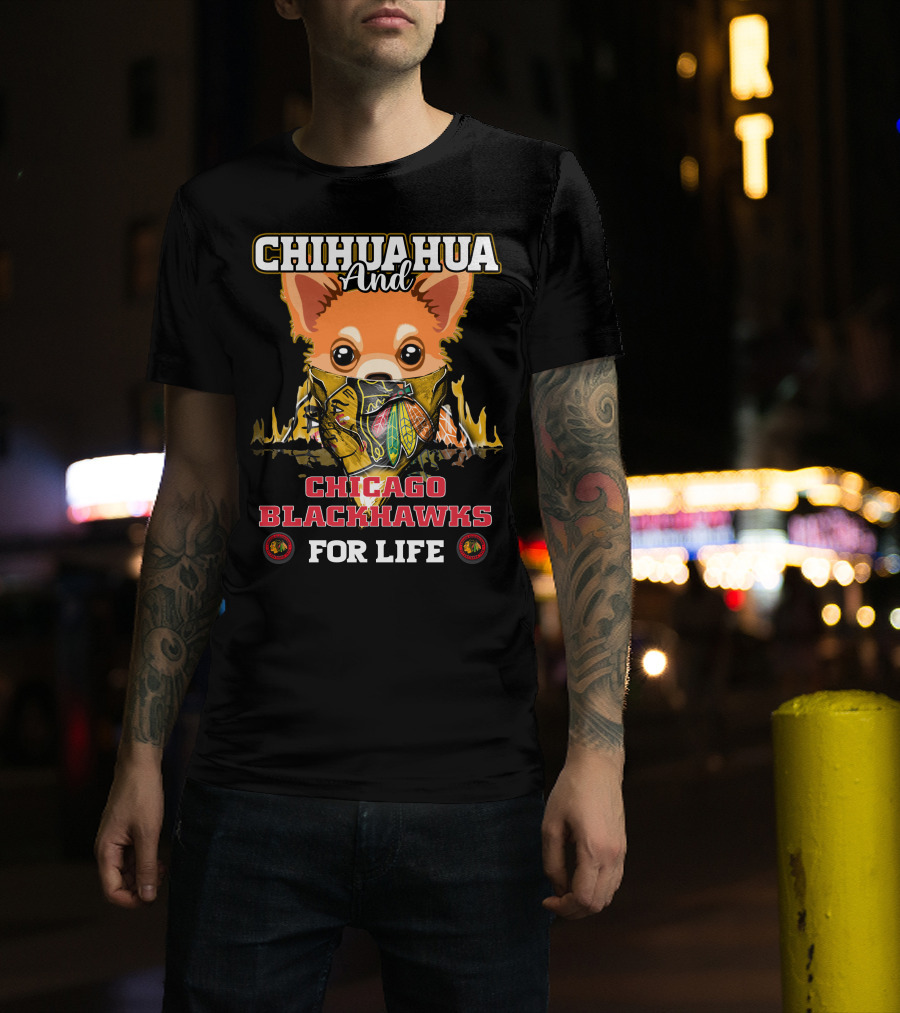 Chihuahua And Chicago Blackhawks For Life T-Shirt