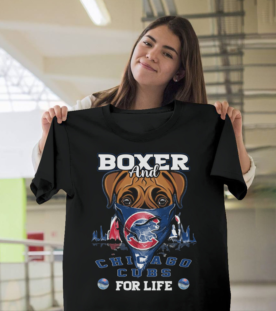 Boxer And Chicago Cubs For Life With Cubs Logo And Bandana T-Shirt