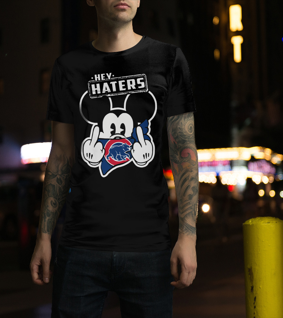 Hey Haters Mick Chicago Cubs T-Shirt