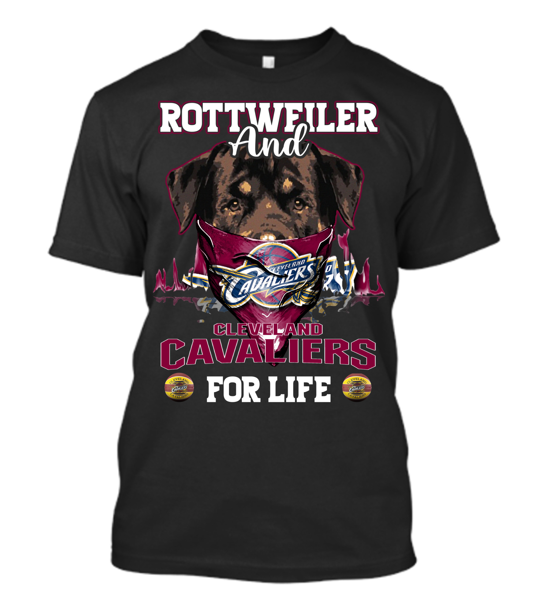 Rottweiler And Cleveland Cavaliers For Life T-Shirt