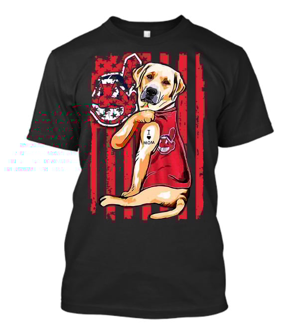 Labrador Retriever I Love Mom Cleveland Indians Red White Blue Flag T-Shirt