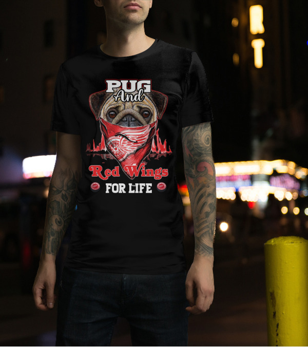 Pug And Red Wings For Life T-Shirt