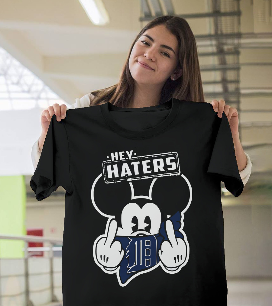 Hey Haters Mickey Mouse Detroit Tigers T-Shirt