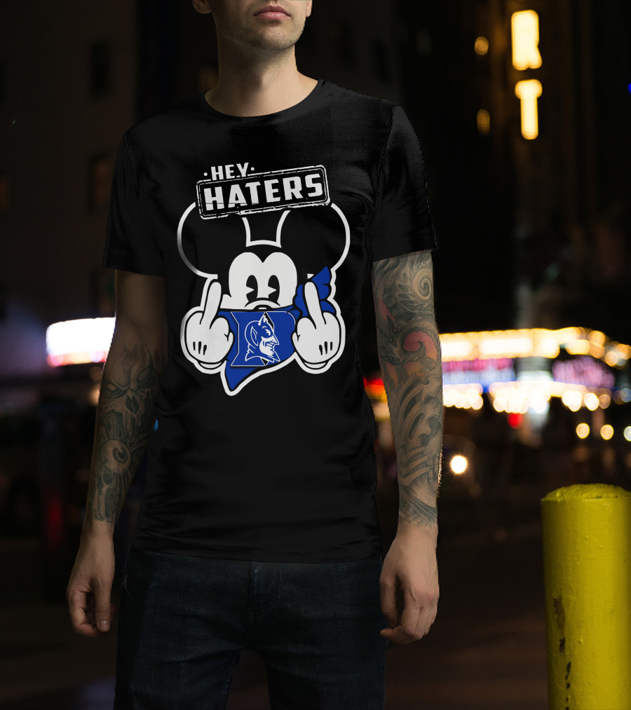 Hey Haters Mick Duke Blue Devils T-Shirt