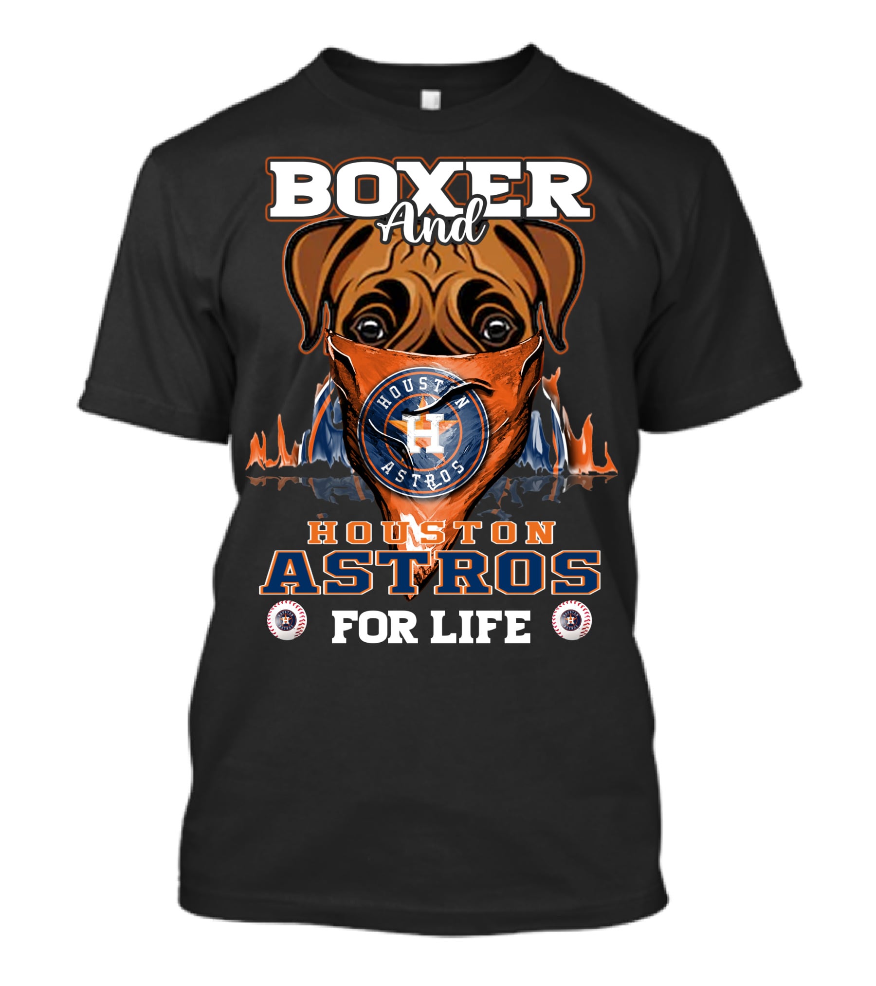 Boxer And Houston Astros For Life T-Shirt