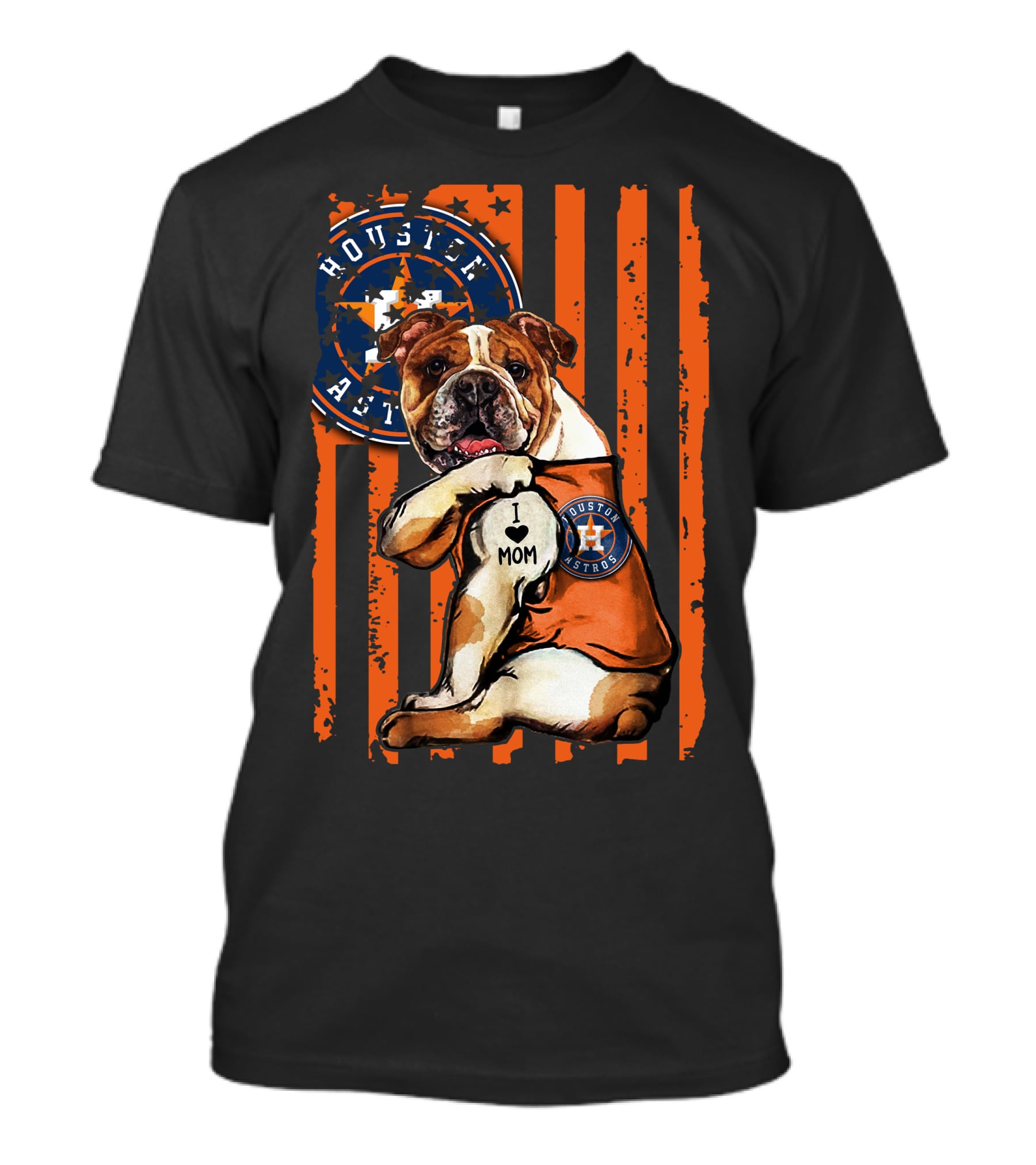 Bulldog Houston Astros I Love Mom T-Shirt