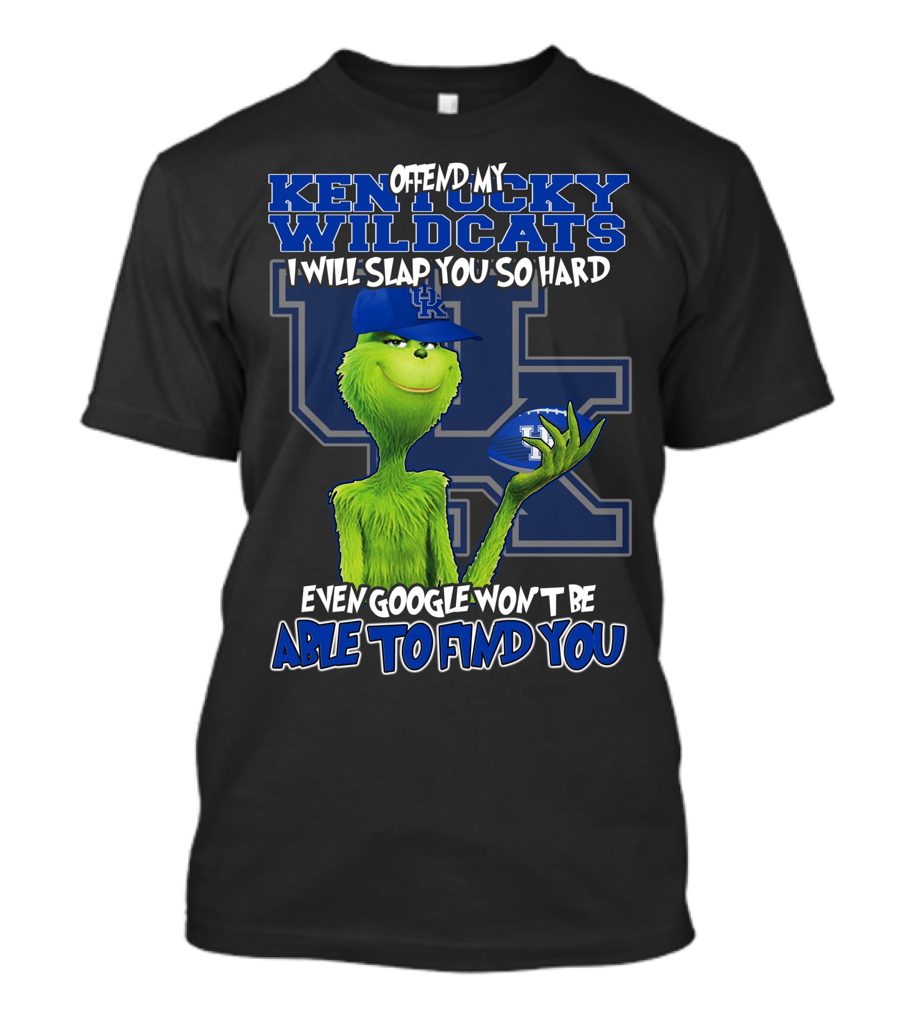 Offend My Kentucky Wildcats Grinch Even Google Won't Be Able To Find You T-Shirt