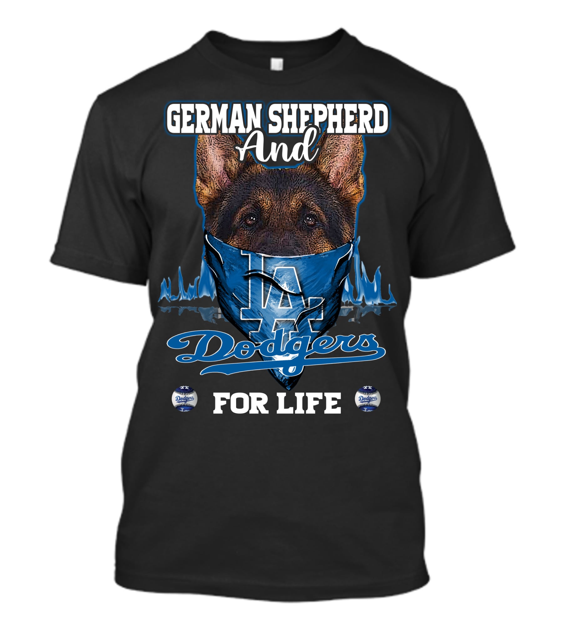 German Shepherd And Los Angeles Dodgers For Life T-Shirt