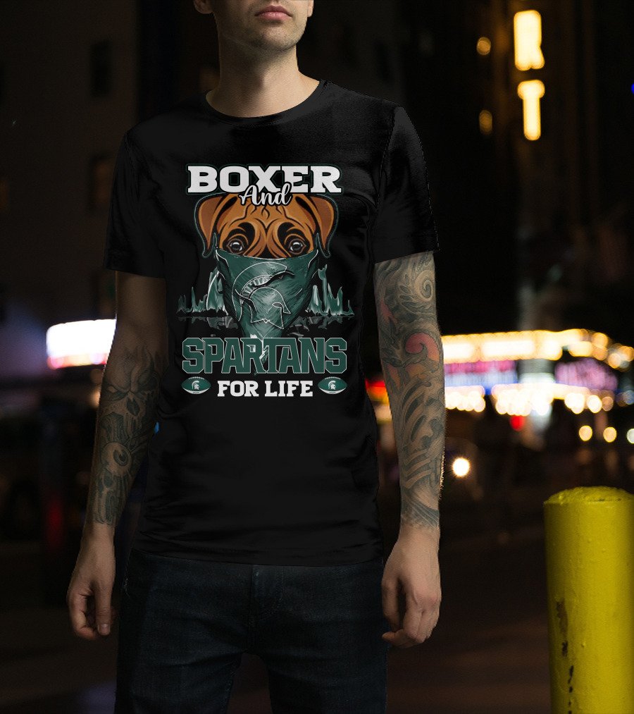 Boxer And Spartans For Life Michigan State T-Shirt