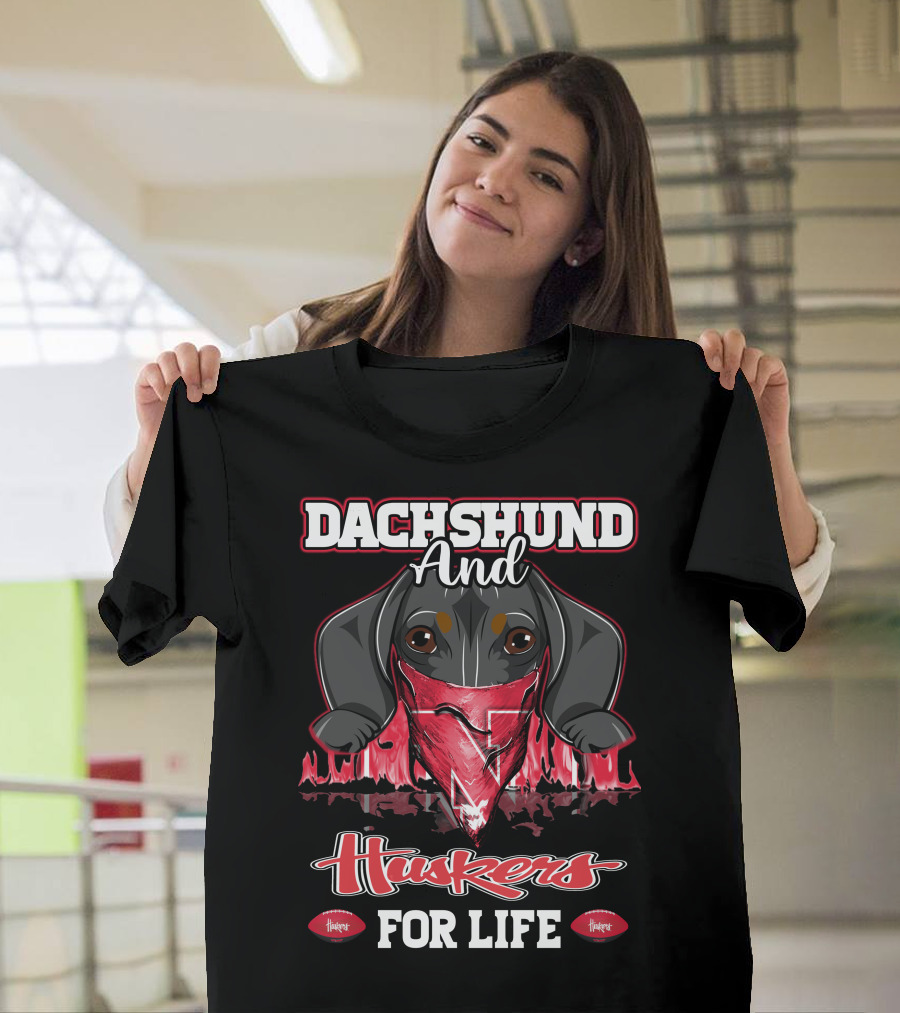 Dachshund And Huskers For Life T-Shirt