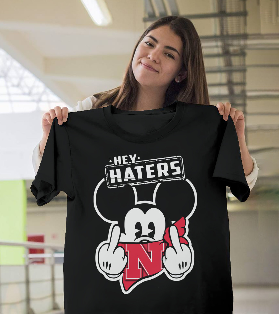 Hey Haters Nebraska Cornhuskers Mick N T-Shirt