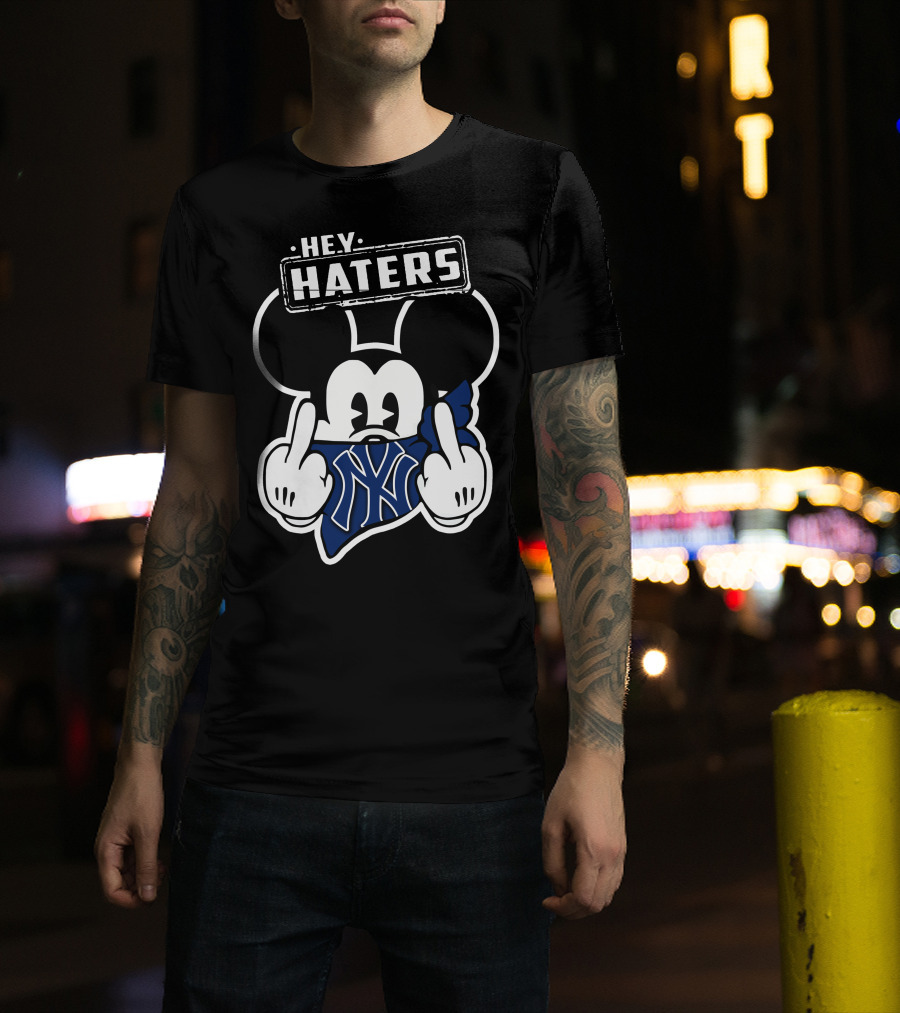 Hey Haters Mick New York Yankees T-Shirt