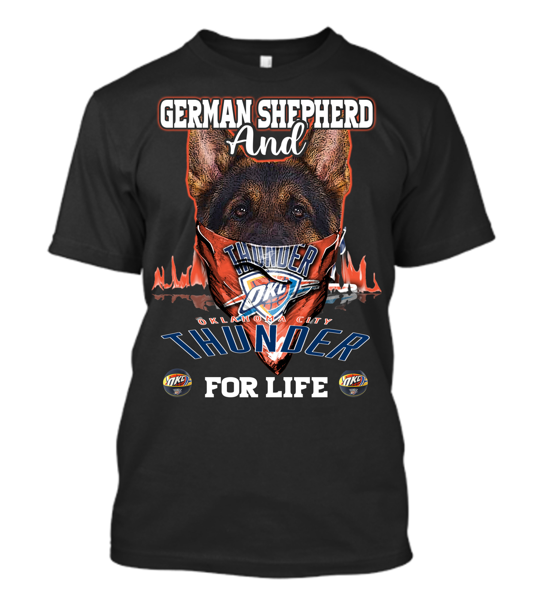 German Shepherd And Oklahoma City Thunder For Life OKC Thunder T-Shirt