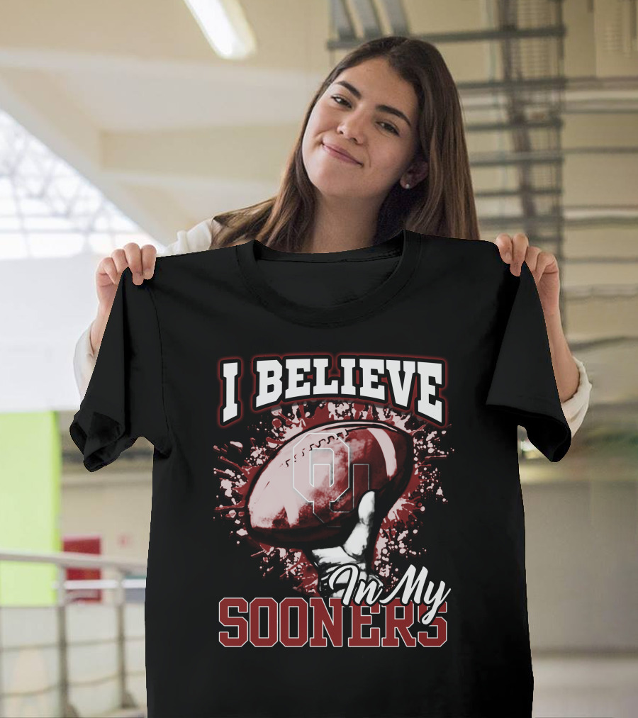 I Believe In My Oklahoma Sooners Football T-Shirt