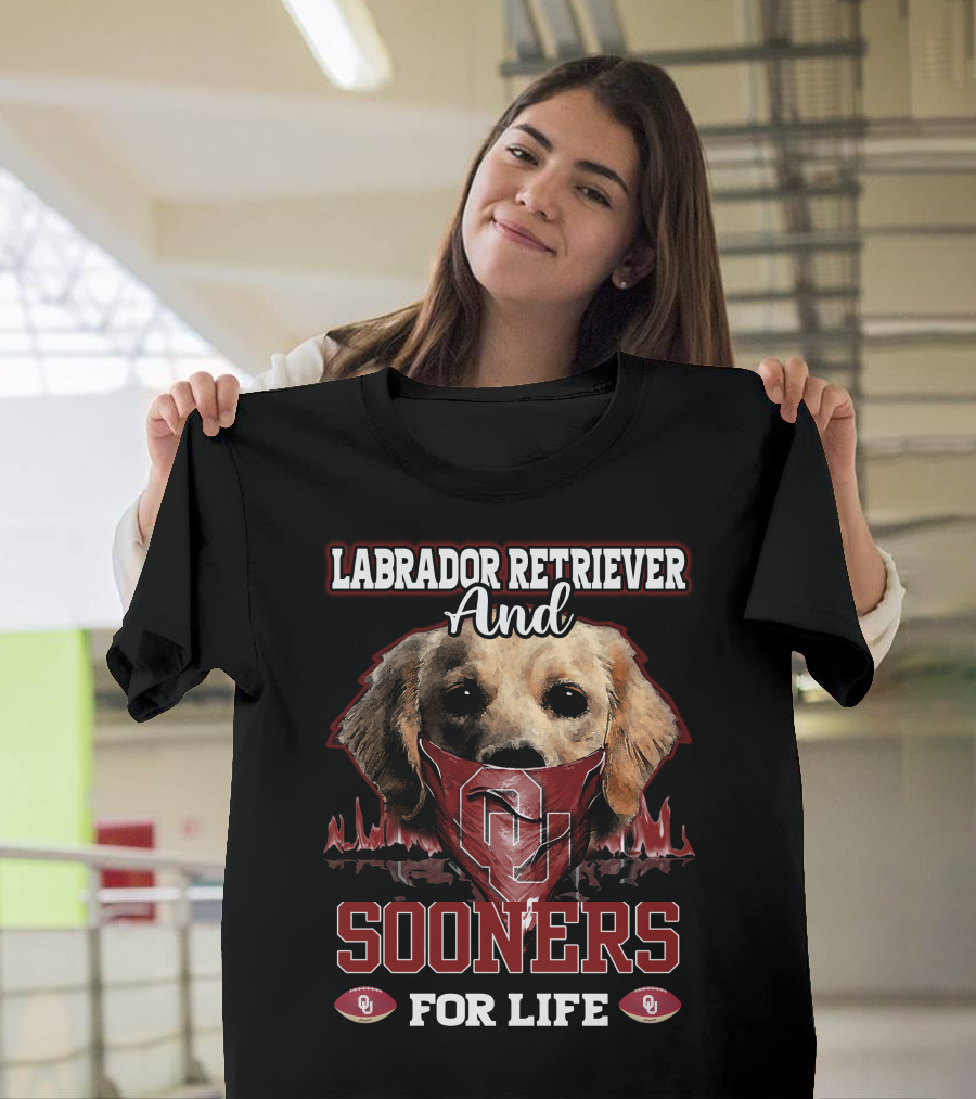 Labrador Retriever and Oklahoma Sooners for Life T-Shirt