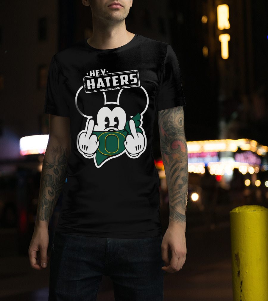 Hey Haters Mick Oregon Ducks T-Shirt