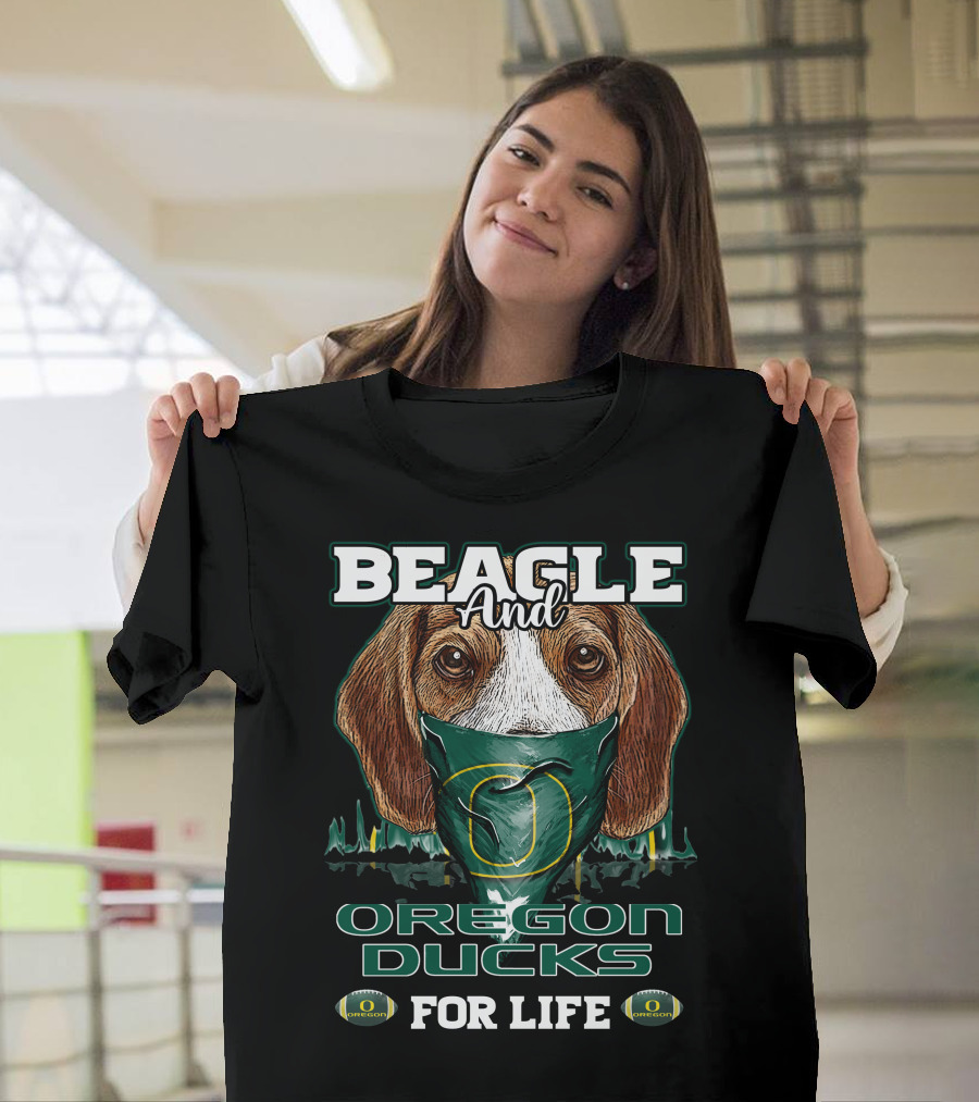 Beagle And Oregon Ducks For Life T-Shirt