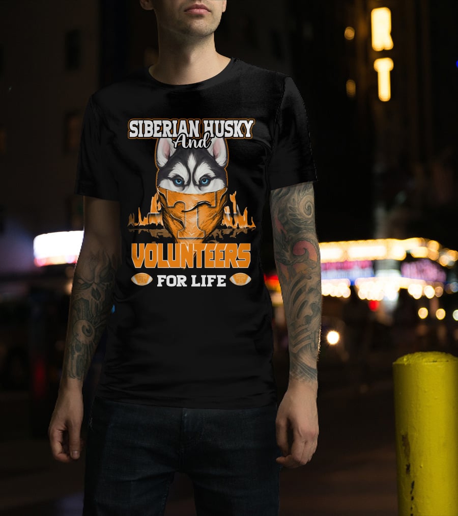 Siberian Husky And Volunteers Tennessee For Life T-Shirt