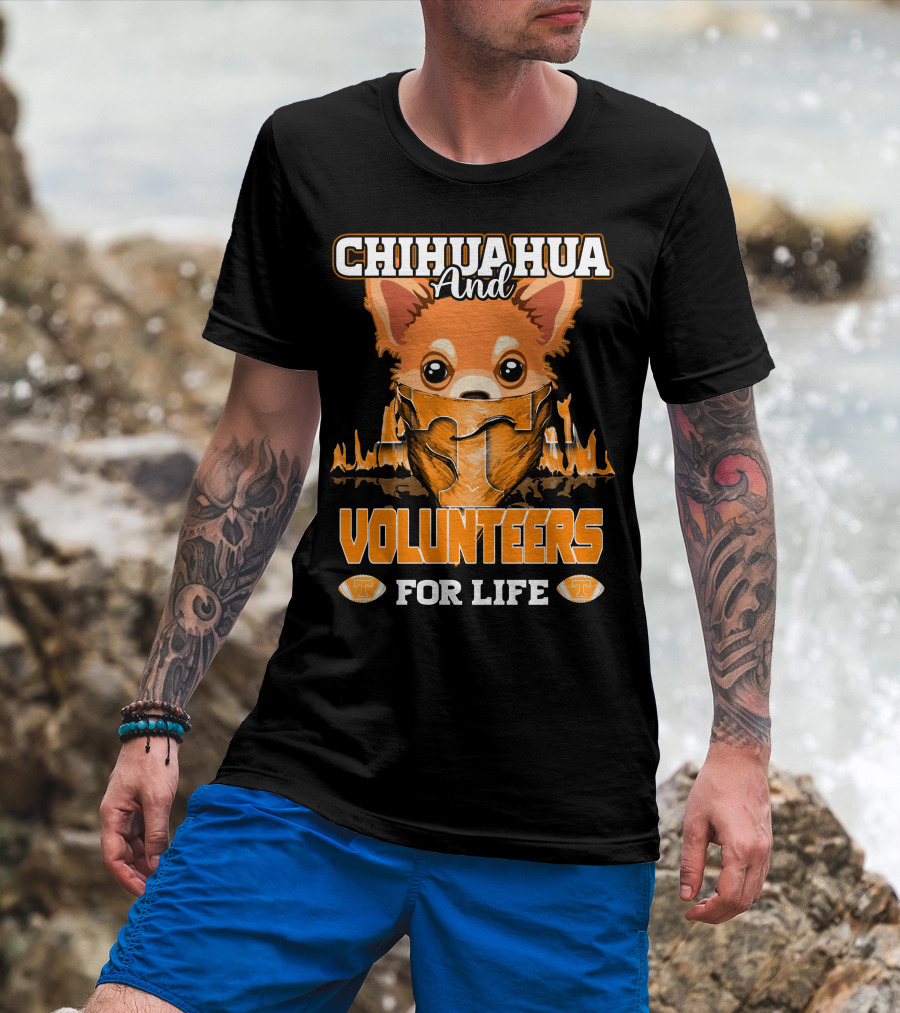Chihuahua And Volunteers For Life Tennessee T-Shirt