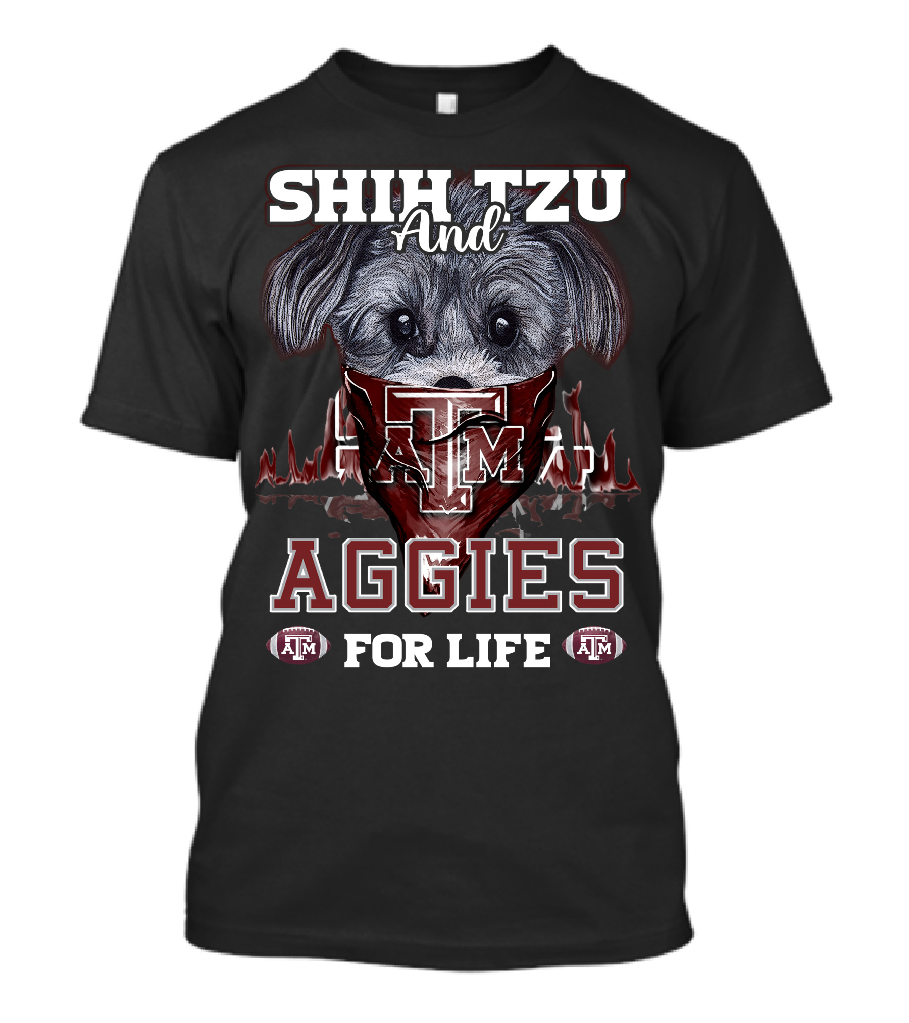 Shih Tzu And Texas A&M Aggies For Life T-Shirt