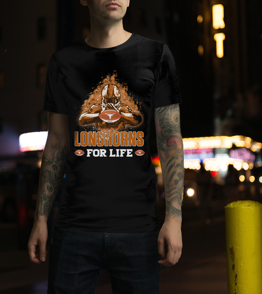 Longhorns For Life Texas Football Spirit T-Shirt