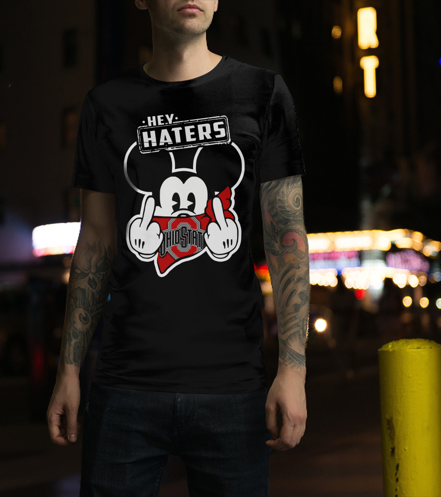 HEY HATERS Mick Ohio State Buckeyes T-Shirt