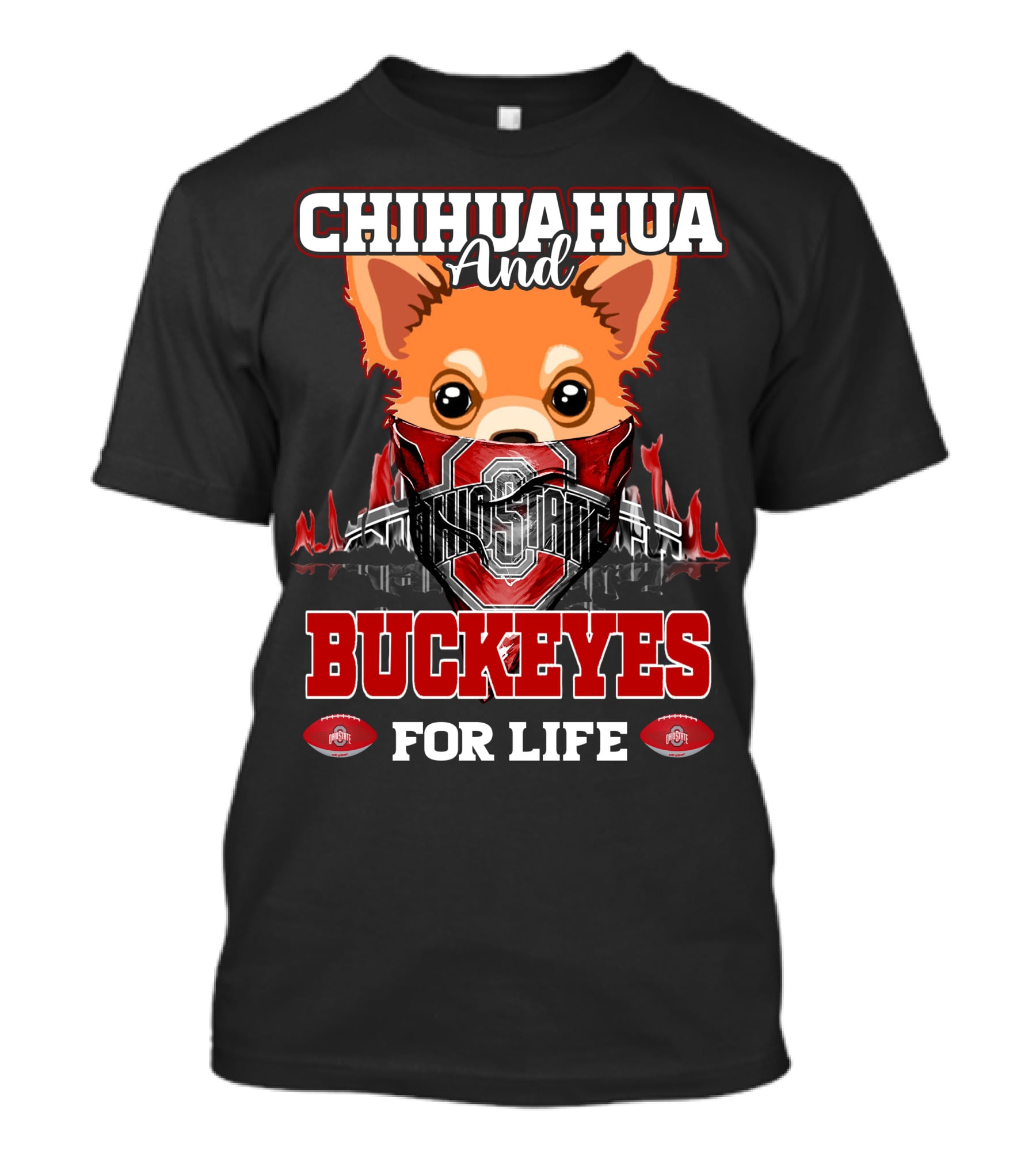 Chihuahua And Buckeyes Ohio State For Life T-Shirt