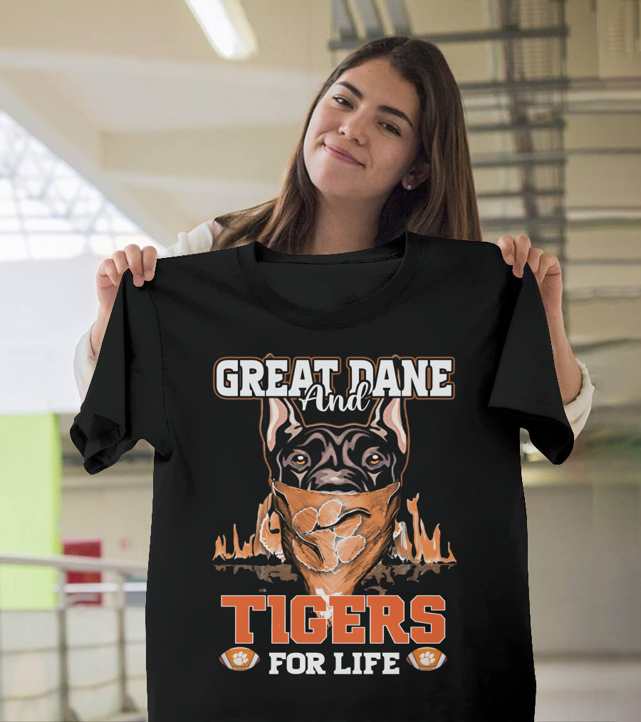 Great Dane And Tigers For Life Clemson T-Shirt