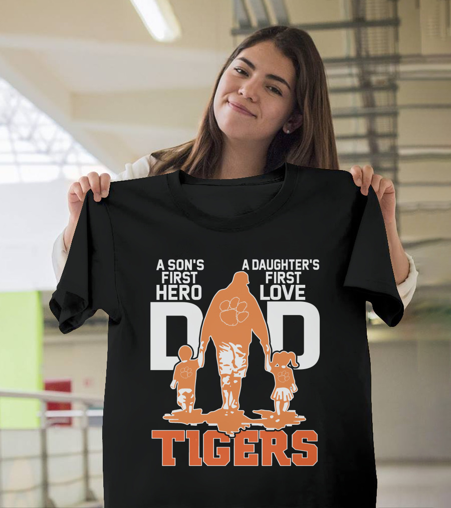 Dadhero Clemson Tigers A Son's First Hero A Daughter's First Love T-Shirt