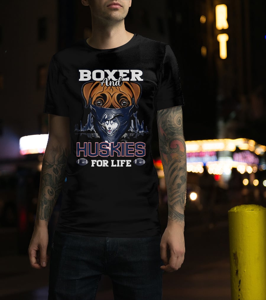 Boxer And Huskies For Life Connecticut Football T-Shirt