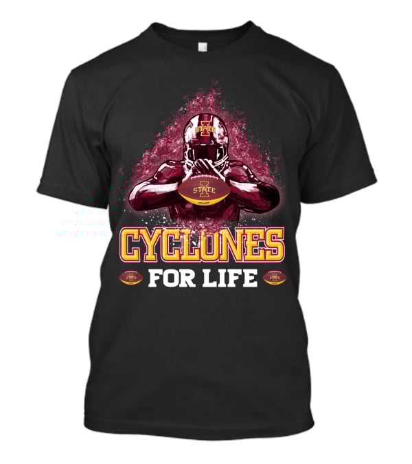 Iowa State Cyclones Football For Life T-Shirt